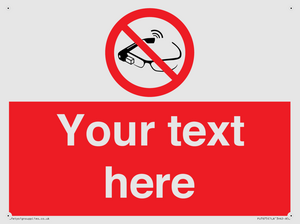 Custom prohibition Use of smart glasses prohibited